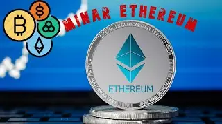 Como minar criptomonedas 2021  F&Aacute;CIL - Minar Ethereum en 2021