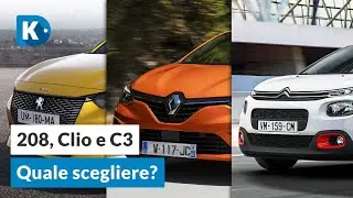 RENAULT CLIO vs PEUGEOT 208 vs CITROEN C3: QUALE SCEGLIERE?