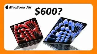 MacBook Air 2025&ndash;2026 | Apple&rsquo;s First $600 Laptop?