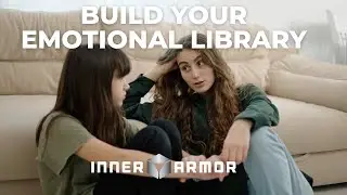 Build Your Emotional Library