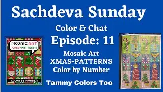 Sachdeva Sunday-Episode 11 : Mosaic Art XMAS-PATTERNS  Color by Number