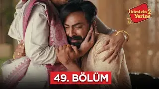 İkimizin Yerinde 2 Hint Dizisi | 49. Bölüm #bollywood