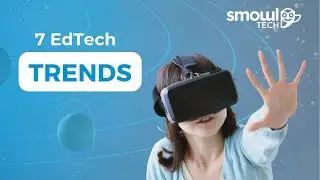 7 трендов в сфере образовательных технологий, которые изменят образование в 2026 году | Smowltech