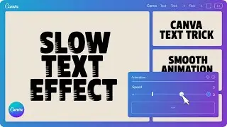 This Canva Text Trick Creates Smooth Slow Motion Effects
