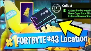 FORTBYTE 43 Location - ACCESSIBLE BY WEARING THE NANA CAPE BACK BLING INSIDE BANANA STAND (Fortnite)