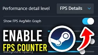 How To Enable FPS Counter In ANY Steam Game - Step By Steo
