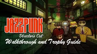 Jazzpunk - Walkthrough | Trophy Guide | Achievement Guide