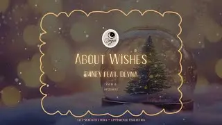 Deyna - About Wishes (Lyrics Video) Christmas Special 🎄