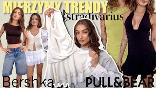Mierzymy trendy 🌸 BERSHKA, STRADIVARIUS, PULL&BEAR 🌸 *duży haul*
