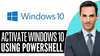 How to Activate Windows 10 Using PowerShell &ndash; (2026) Step By Step
