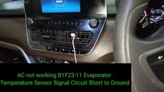 Tata harrier AC not working B1F23-11 Evaporator Temperature Sensor Signal Circuit Short to Ground