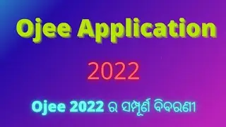 Ojee(2022) Notification || Ojee Application form ||