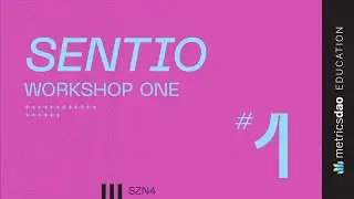 Sentio Workshop #1