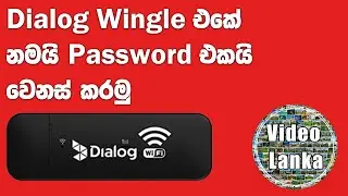 Dialog Wingle tutorial | How to change WIFI Password and SSID in Dialog Wingle by Video Lanka