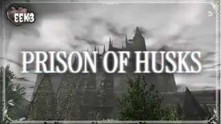 PRISON OF HUSKS - EEK3 Trailer