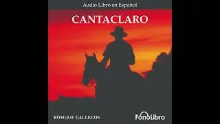 Cantaclaro de Rómulo Gallegos