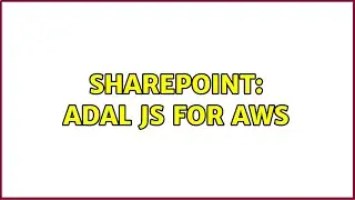 Sharepoint: ADAL JS for AWS