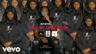 Don Dynas - Weh Me Come From (Official Video)