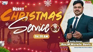CHRISTMAS SERVICE | Rev. W. MORWIN DAVIS | JNAG CHURCH | JNAG CHURCH | 25.12.2025 |
