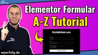 Elementor Kontaktformular erstellen 2026: A-Z Tutorial | Mit DSGVO Checkbox, Spam Schutz, Multi-Step