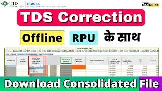 How to file TDS correction offline | TDS Return correction offline 2023 | Download consolidated file