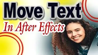 How Easy To Move Text  in After Effects Super Easy  | After Effects Tutorials for Beginners