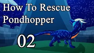 [Fantasy Audiobook] How to Rescue Pondhopper - Chapter 2