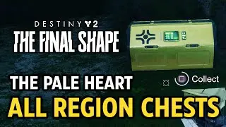 The Pale Heart - All 9 Region Chest Locations Guide - Destiny 2