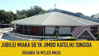 JUBILEI MIAKA 50 YA JIMBO KATOLIKI SINGIDA,IFAHAMU DEKANIA YA MT.LEO MKUU NA PAROKIA ZAKE