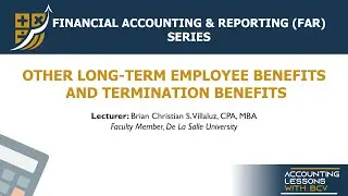 FAR: Employee Benefits 3 (Accounting for Other Long-Term Benefits and Termination Benefits)