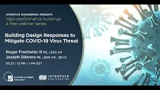 Interface Engineering Presents: High-Performance Buildings Webinar Series