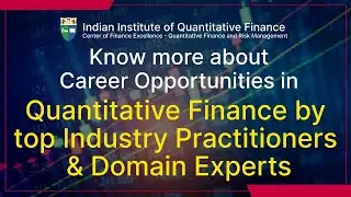 Why learn Financial Engineering? Get insight from top industry practitioners & domain experts