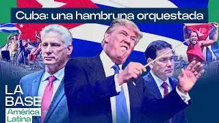 EEUU orquesta hambruna en Cuba: cerco petrolero, apagones y guerra psicol&oacute;gica| La BaseLatam 1x133