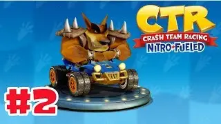 Playing Crash Team Racing For The First Time!! #2--Actually know how to power slide now