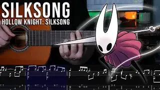 Silksong - Hollow Knight: Silksong - Fingerstyle Guitar Tutorial + TAB