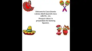 Beginning Spanish Video 3