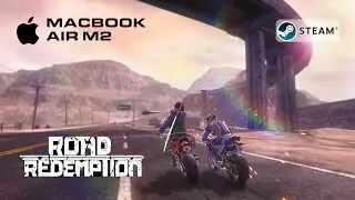 Road Redemption - Macbook Air M2 Performance
