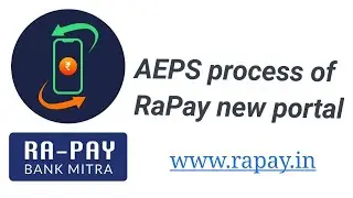 AEPS process in RaPay new portal