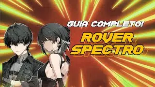 guia completo do rover spectro wuthering waves