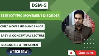 Stereotypic Movement disorder | Easily explained | conceptual lecture