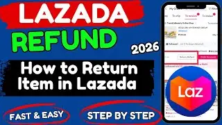 Paano mag refund sa Lazada | how to return item in lazada