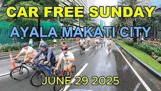 (June 29 2025) Ayala Avenue Car Free Every Sunday, Makati City