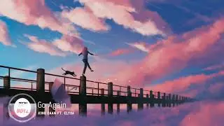 [Lyrics+Vietsub] King CAAN ft. Elysa - Go Again (Nightcore) Nhạc Hot TikTok