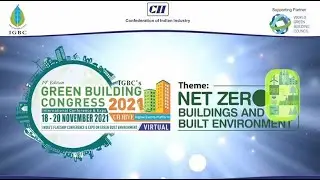 Glimpses of Green Building Congress 2021 - Journey towards Net Zero