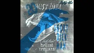 MUST DIE! - Hellcat Habstrakt Remix VS 20 Fingers - Short Dick Man (RoKoy Mix)