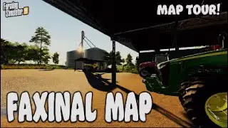 &ldquo;FAXINAL MAP&rdquo; FS19 MAP TOUR! | NEW MOD MAP! Farming Simulator 19 (Review).