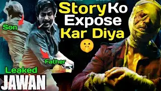Jawan Trailer Leak Huaa Par Story Expose Ho Gayi -J Yash Filmy