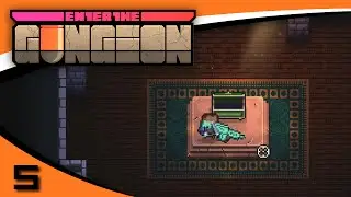 Enter the Gungeon - 