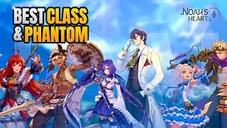 Best PvP Class & Phantom!? Noah's Heart What Weapon To Choose!? & Free Rewards!