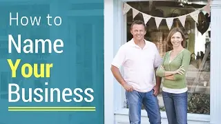 How to Name Your Business &ndash; Tips and Tricks for an Unforgettable Business Name & Domain Names